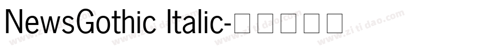 NewsGothic Italic字体转换